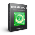 Isolate Vol. 5 - Minimal Tech House Pack